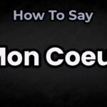 Mon Cœur Meaning