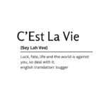 c'est la vie Meaning