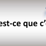 qu'est-ce que c'est Meaning
