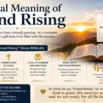 Grand Rising Meaning